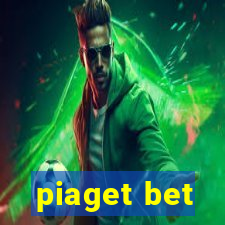 piaget bet